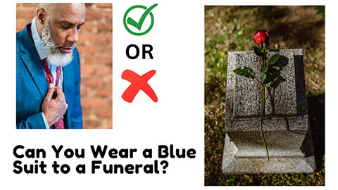 Can I Wear A Blue Suit To A Funeral? – Flex Suits