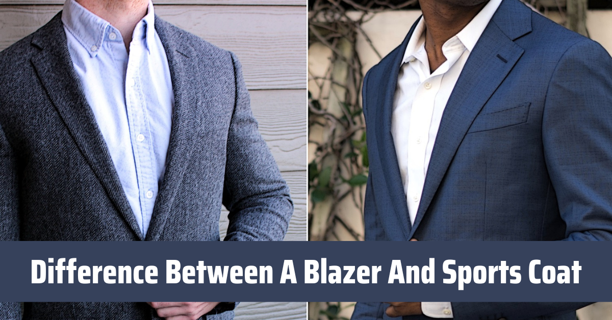 What's the Difference Between a Sport Coat, a Blazer and a Suit Coat?, Blog