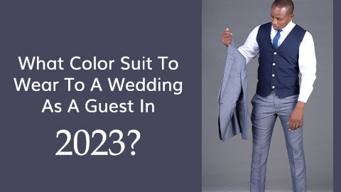 What Color Suit To Wear To A Wedding As A Guest In 2023? – Flex Suits