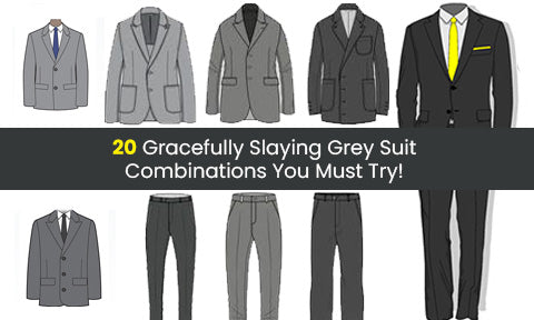 Grey suit combinations