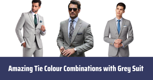 Amazing Tie Colour Combinations with Grey Suit