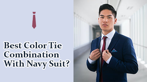 Best Color Tie Combination With Navy Suit