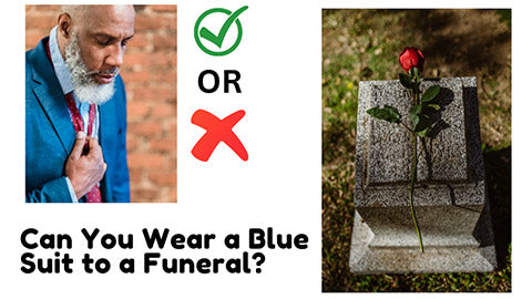 Can you wear a blue suit to a funeral? Ultimate Guide