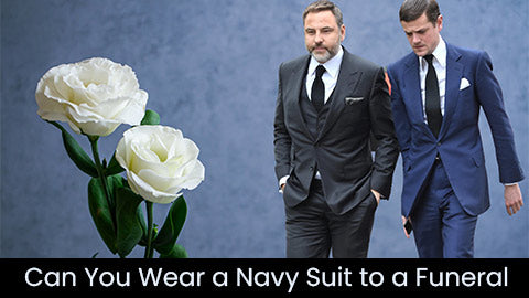 Can You Wear A Navy Suit To A Funeral? – Flex Suits