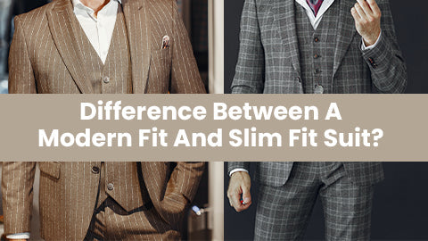 Modern vs Slim Fit Suit