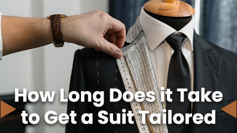 How Long Does it Take to Get a Suit Tailored