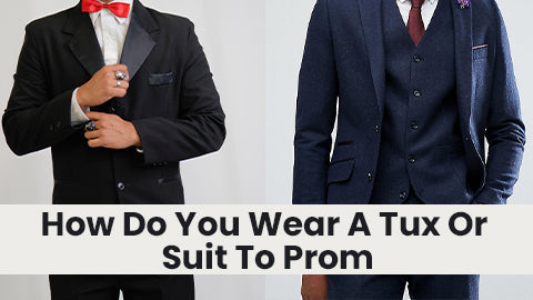 Tux Or Suit To Prom