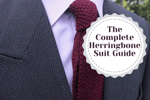 The Complete Herringbone Suit Guide