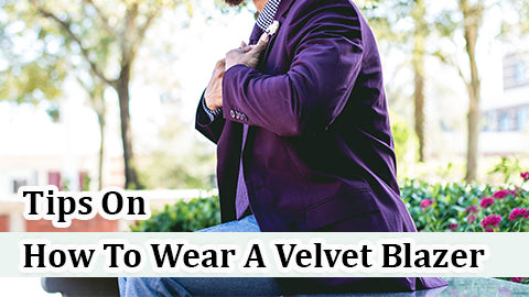 Tips On How To Wear A Velvet Blazer
