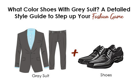 what color shoes with grey suit