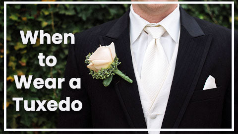 When to Wear a Tuxedo
