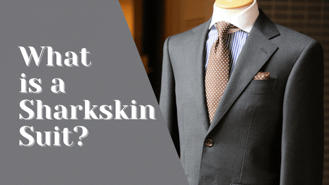 What is a sharkskin suit?